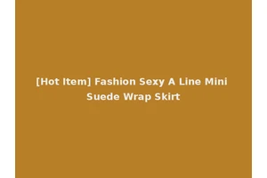 [Hot Item] Fashion Sexy A Line Mini Suede Wrap Skirt