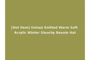 [Hot Item] Unisex Knitted Warm Soft Acrylic Winter Slouchy Beanie Hat