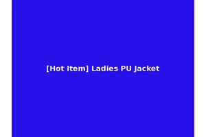 [Hot Item] Ladies PU Jacket