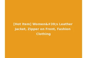 [Hot Item] Women's Leather Jacket, Zipper on Front, Fashion Clothing