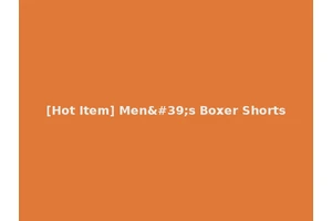 [Hot Item] Men's Boxer Shorts