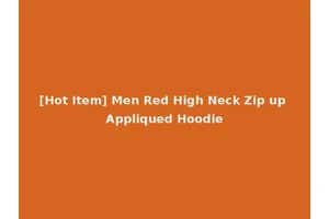 [Hot Item] Men Red High Neck Zip up Appliqued Hoodie