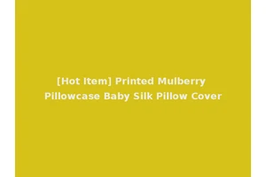 [Hot Item] Printed Mulberry Pillowcase Baby Silk Pillow Cover