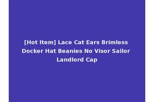 [Hot Item] Lace Cat Ears Brimless Docker Hat Beanies No Visor Sailor Landlord Cap