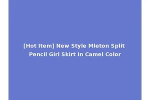 [Hot Item] New Style Mleton Split Pencil Girl Skirt in Camel Color