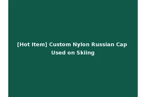 [Hot Item] Custom Nylon Russian Cap Used on Skiing