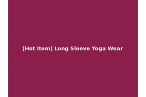 [Hot Item] Long Sleeve Yoga Wear