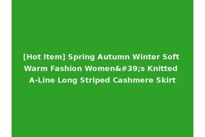 [Hot Item] Spring Autumn Winter Soft Warm Fashion Women's Knitted A-Line Long Striped Cashmere Skirt