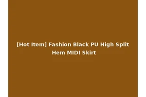 [Hot Item] Fashion Black PU High Split Hem MIDI Skirt