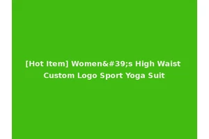 [Hot Item] Women's High Waist Custom Logo Sport Yoga Suit