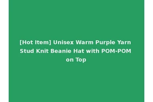 [Hot Item] Unisex Warm Purple Yarn Stud Knit Beanie Hat with POM-POM on Top