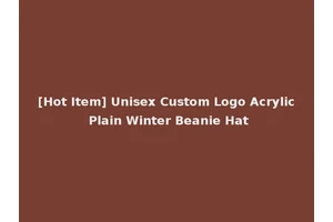 [Hot Item] Unisex Custom Logo Acrylic Plain Winter Beanie Hat