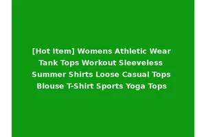 [Hot Item] Womens Athletic Wear Tank Tops Workout Sleeveless Summer Shirts Loose Casual Tops Blouse T-Shirt Sports Yoga Tops