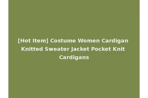 [Hot Item] Costume Women Cardigan Knitted Sweater Jacket Pocket Knit Cardigans