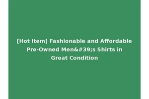 [Hot Item] Fashionable and Affordable Pre-Owned Men's Shirts in Great Condition