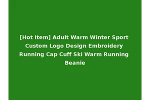 [Hot Item] Adult Warm Winter Sport Custom Logo Design Embroidery Running Cap Cuff Ski Warm Running Beanie