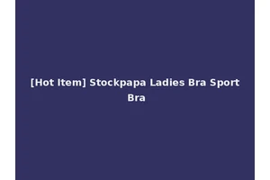 [Hot Item] Stockpapa Ladies Bra Sport Bra