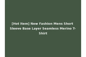 [Hot Item] New Fashion Mens Short Sleeve Base Layer Seamless Merino T-Shirt