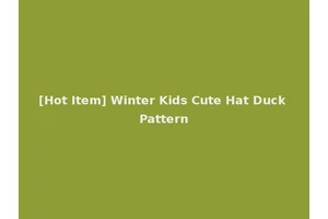 [Hot Item] Winter Kids Cute Hat Duck Pattern