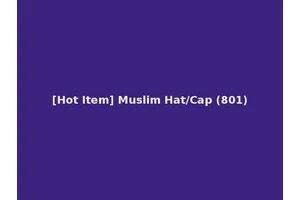 [Hot Item] Muslim Hat/Cap (801)