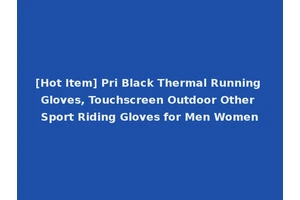 [Hot Item] Pri Black Thermal Running Gloves, Touchscreen Outdoor Other Sport Riding Gloves for Men Women