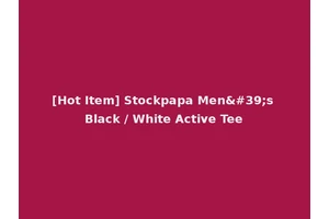 [Hot Item] Stockpapa Men's Black / White Active Tee