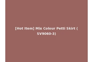 [Hot Item] Mix Colour Petti Skirt (SV9060-3)