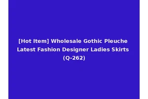 [Hot Item] Wholesale Gothic Pleuche Latest Fashion Designer Ladies Skirts (Q-262)