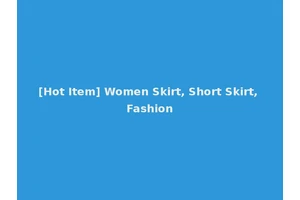[Hot Item] Women Skirt, Short Skirt, Fashion