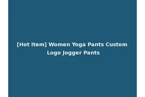 [Hot Item] Women Yoga Pants Custom Logo Jogger Pants