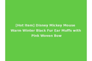 [Hot Item] Disney Mickey Mouse Warm Winter Black Fur Ear Muffs with Pink Woven Bow