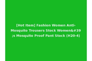 [Hot Item] Fashion Women Anti-Mosquito Trousers Stock Women's Mosquito Proof Pant Stock (H20-4)