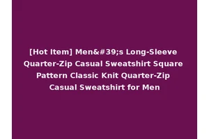 [Hot Item] Men's Long-Sleeve Quarter-Zip Casual Sweatshirt Square Pattern Classic Knit Quarter-Zip Casual Sweatshirt for Men