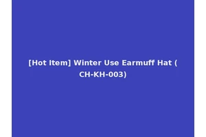 [Hot Item] Winter Use Earmuff Hat (CH-KH-003)