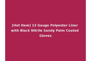 [Hot Item] 13 Gauge Polyester Liner with Black Nitrile Sandy Palm Coated Gloves
