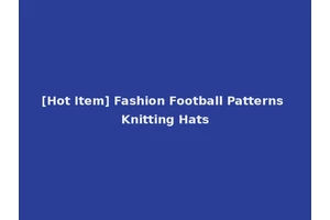 [Hot Item] Fashion Football Patterns Knitting Hats