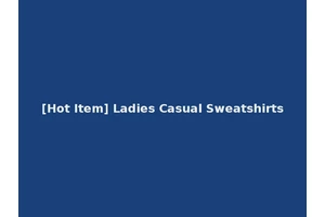 [Hot Item] Ladies Casual Sweatshirts
