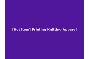 [Hot Item] Printing Knitting Apparel