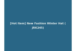 [Hot Item] New Fashion Winter Hat (JRK245)
