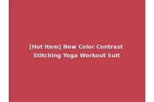 [Hot Item] New Color Contrast Stitching Yoga Workout Suit