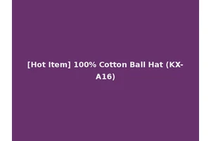 [Hot Item] 100% Cotton Ball Hat (KX-A16)