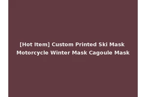 [Hot Item] Custom Printed Ski Mask Motorcycle Winter Mask Cagoule Mask