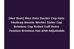 [Hot Item] Men Hats Docker Cap Hats Skullcap Beanie Worker Sailor Cap Brimless Cap Rolled Cuff Retro Fashion Brimless Hat with Adjustable