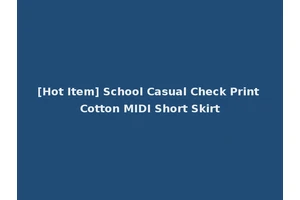 [Hot Item] School Casual Check Print Cotton MIDI Short Skirt
