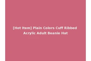 [Hot Item] Plain Colors Cuff Ribbed Acrylic Adult Beanie Hat
