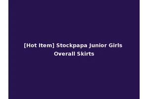 [Hot Item] Stockpapa Junior Girls Overall Skirts