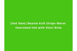 [Hot Item] Beanie Knit Stripe Warm Oversized Hat with Visor Brim