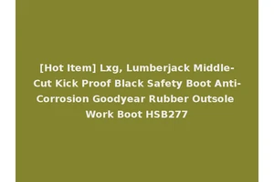 [Hot Item] Lxg, Lumberjack Middle-Cut Kick Proof Black Safety Boot Anti-Corrosion Goodyear Rubber Outsole Work Boot HSB277