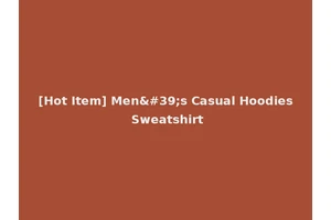 [Hot Item] Men's Casual Hoodies Sweatshirt