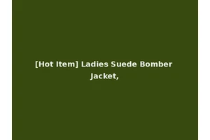 [Hot Item] Ladies Suede Bomber Jacket,